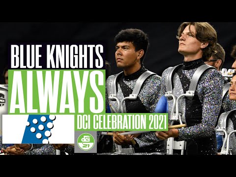 Blue Knights | #DCI2021 | "Always"
