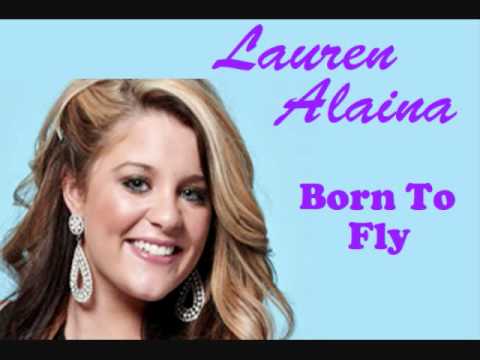 Lauren Alaina-Born To Fly (Kid Voice)