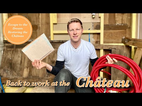 Back To Work At The Château. Ep 33
