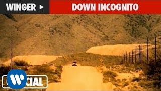 Winger - Down Incognito (Official Music Video)