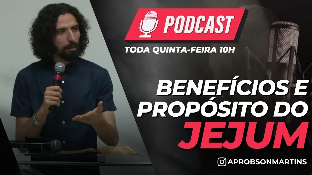 PODCAST - BENEFICIOS E PROPOSITOS DO JEJUM // TV ESCOLA DE FOGO