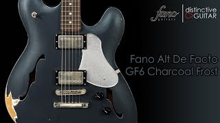 Video thumbnail for Fano Alt De Facto GF6 | Medium Relic Charcoal Frost by Distinctive Guitar