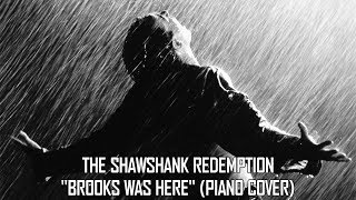 Brooks Was Here - Shawshank Redempton - Thomas Newman Piano Cover