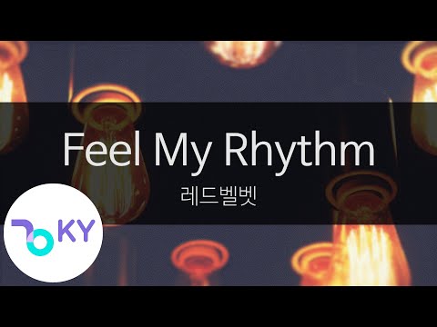 Feel My Rhythm - 레드벨벳(Red Velvet) (KY.23786) / KY Karaoke