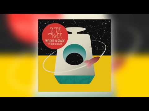 01 Paper Tiger - Weight in Space (Radio Edit) [Wah Wah 45s]