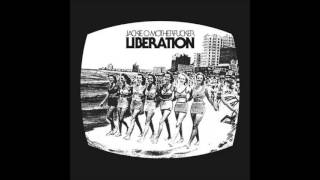 Jackie-O Motherfucker - Liberation