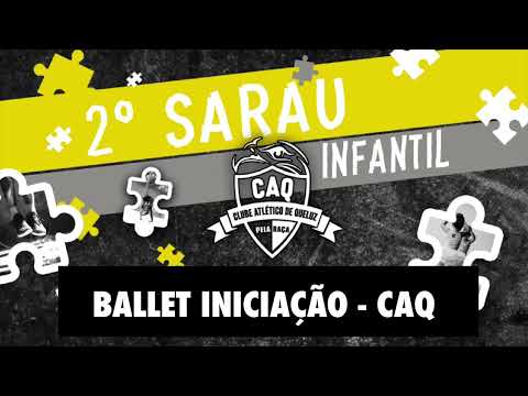 2º Sarau Infantil CAQ '23 - Ballet Iniciação