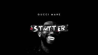 Gucci Mane's New Song "Stutter" [Official Audio]