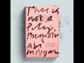 This Is Not A Pity Memoir By Abi Morgan