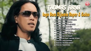 Download lagu Lagu Baru Thomas Arya 2025 - Dijamin Baper & Galau! [ Compilation Video HD] mp3