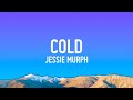 Jessie Murph Cold Lyrics