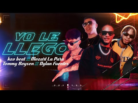 Mozart La Para X KzoBeat X TommyBoysen X DylanFuentes - Yo Le Llego