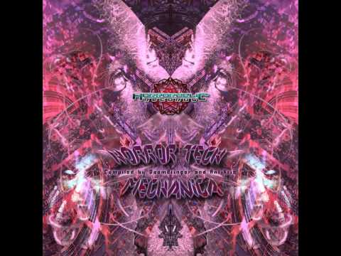 08   Paranoia Sector   Open Your Eyes 175bpm darkpsy - VA - HoRRoR TecH MecHanIcA