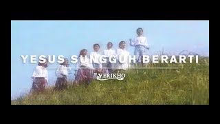 Download lagu Yesus Sungguh Berarti | VG Yerikho ft. Lydia Nursaid & Mus Mujiono mp3 Download lagu Yesus Sungguh Berarti | VG Yerikho ft. Lydia Nursaid & Mus Mujiono mp3