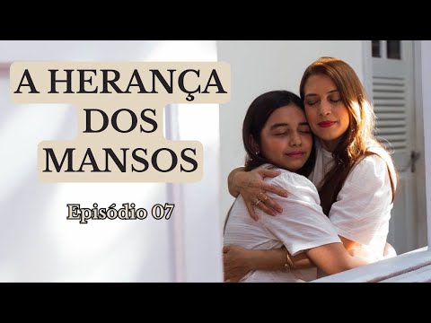 A herança dos mansos