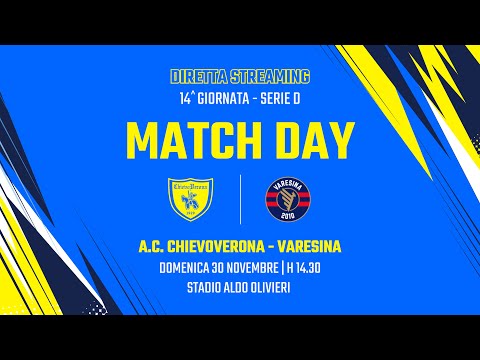 AC CHIEVOVERONA VS VARESINA || Serie D • Girone B • 14ª Giornata
