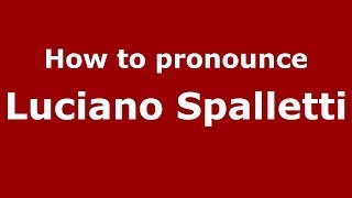How to pronounce Luciano Spalletti