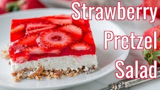 Dessert: Strawberry Pretzel Salad Recipe - Natasha's Kitchen