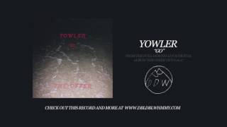 Yowler - &quot;Go&quot; (Official Audio)