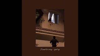 I must be crazy - Tyrese (sped up)