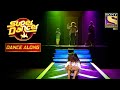 Joganiya पे Contestant ने दिया Wonderful Performance Super Dancer Dance Along