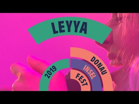 Leyya || full concert live @ Donauinselfest 2019