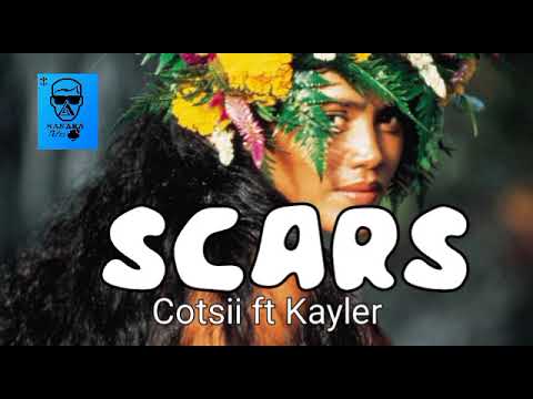 Scars_Cotsii ft Kayler