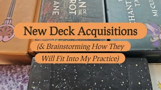 New Deck Acquisitions (& Brainstorming How They Will Fit Into My Practice) 🍊