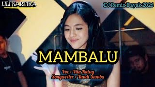 Download lagu Vita Katuy || Mambalu || Lagu Dayak || DJ Remix 2026 mp3 Download lagu Vita Katuy || Mambalu || Lagu Dayak || DJ Remix 2026 mp3