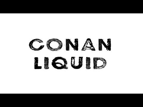 The Moment I said it - Conan Liquid