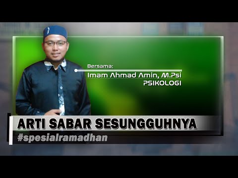 Arti Sabar Sesungguhnya | Spesial Ramadhan