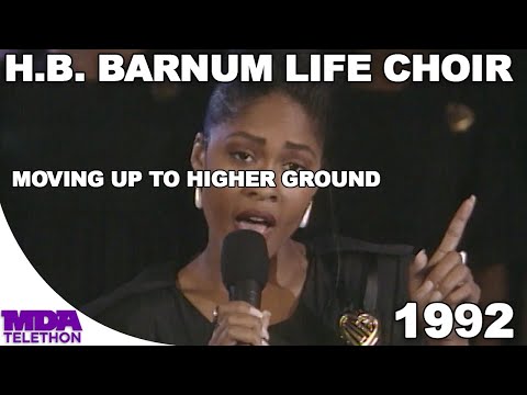 H.B. Barnum Life Choir - "Moving Up To Higher Ground" (1992) - MDA Telethon