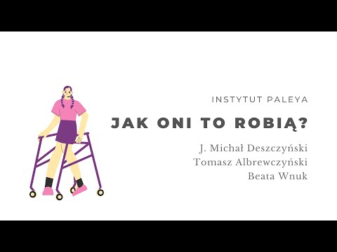 Instytut Paleya - jak oni to robią? Tomasz Albrewczyński , J. Michał Deszczyński, Beata Wnuk