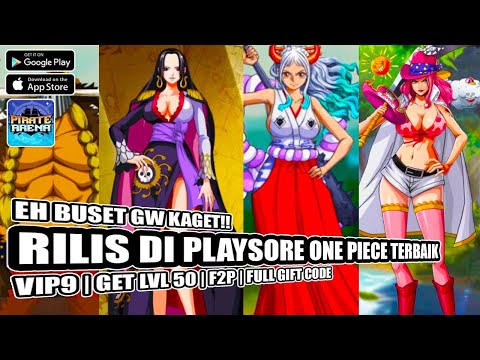BARU! TAU ONE PIECE ANDROID/IOS VIP9 FULL GIFT CODE F2P TIKET GACAH MELIMPAH GAMEPLAY PIRATE ARENA