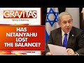 Gravitas: Has Netanyahu lost the balance? Political survival more important for Bibi than country?