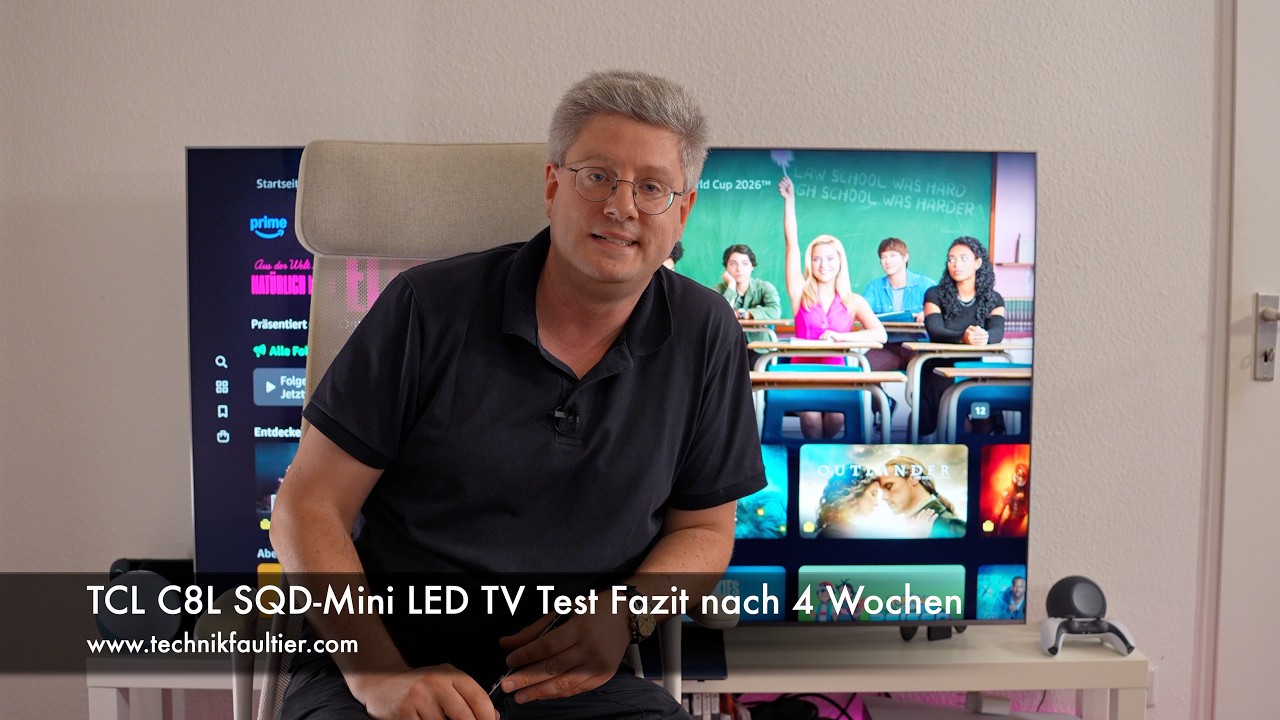 TCL C8L SQD-Mini LED TV Test Fazit nach 4 Wochen