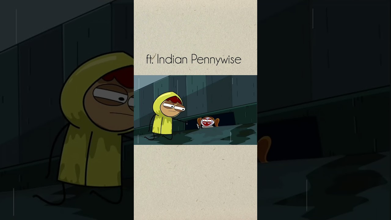 ft. Indian pennywise #notyourtype #animation #funny #pennywise #anime