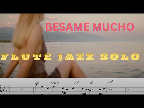Besame Mucho | Flute solo transcription