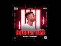 Gospel Time Mixtape Djsonatty Com