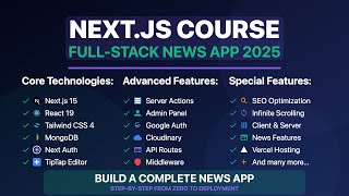 🔥 Build a Fullstack News App with Next.js 15 | Admin Panel, Google Auth, Server Actions & API Routes