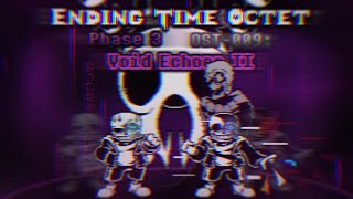 Cover art for 【Ending Time Octet】Phase 3-COTV OST-009 Void Echoes II
