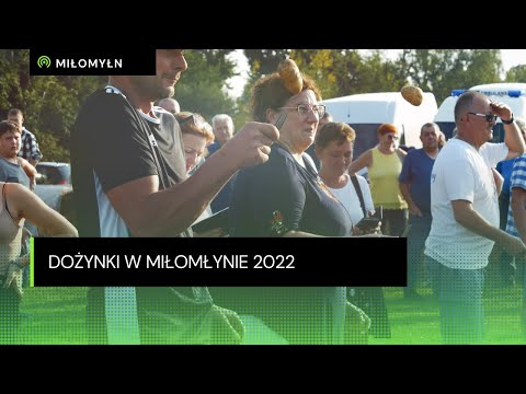 Dożynki w Miłomłynie 2022