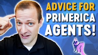 Primerica Agents - Important Advice For New And Aspiring Agents