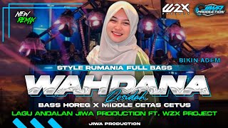 Download lagu DJ SHOLAWAT WAHDANA•STYLE BASS HOREG X MIDDLE CETUS ‼️‼️LAGU MAINAN JIWA PRODUCTION FT WZX PROJECT mp3