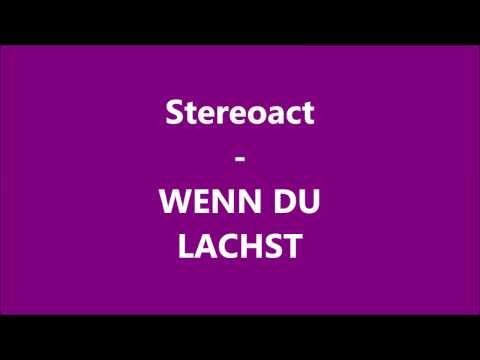 Stereoact-Wenn du lachst