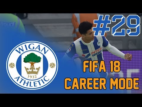 FIFA 18 WIGAN CAREER MODE - EP29 - BACK TO WINNING WAYS??