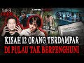 SATU TEMAN KAMI MENINGGAL SETELAH DARI PULAU BERHANTU INI