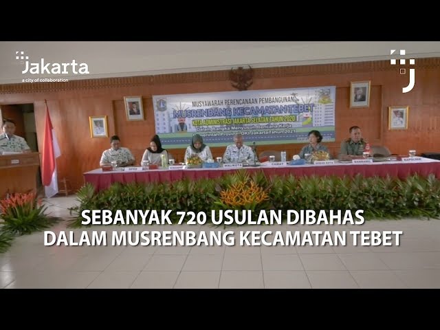 Sebanyak 720 Usulan dibahas dalam Musrenbang Kecamatan Tebet Tahun 2020