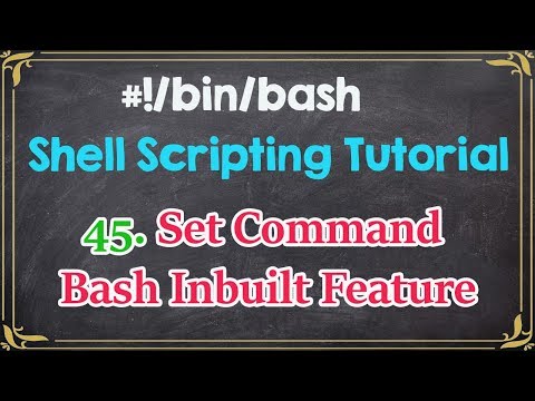Set Command Bash Inbuilt Feature Bash Programming