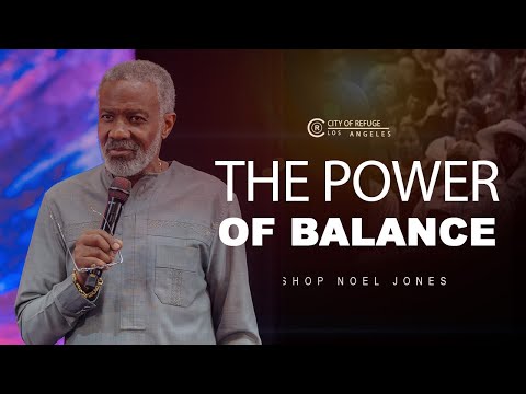 Bishop Noel Jones - THE POWER OF BALANCE - October 26, 2025